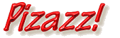 Pizzazz!